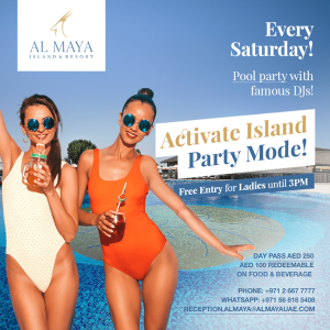 Activate Island Party Mode- Al Maya Resort & Island Pool Party Festival