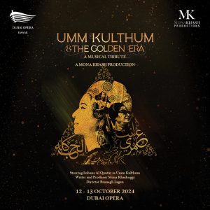 Umm Kulthum & The Golden Era at Dubai Opera Classical Events