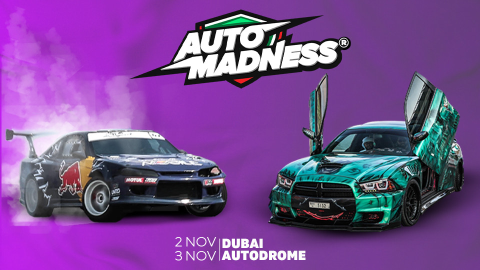 AutoMadness in Dubai Autodrome - Automotive