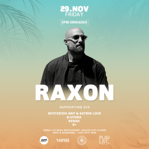 Raxon in Bahrain Nightlife